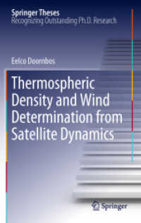 Thermospheric Density and Wind Determination from Satellite Dynamics (Springer Theses)
