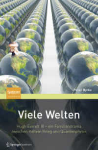 Viele Welten : Hugh Everett III - ein Familiendrama zwischen kaltem Krieg und Quantenphysik (Spektrum Sachbuch) （2012. XVII, 551 S. m. 50 Abb. 23,5 cm）