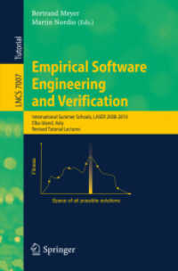 Empirical Software Engineering and Verification : International Summer Schools, LASER 2008-2010, Elba Island, Italy, Revised Tutorial Lectures (Lecture Notes in Computer Science) 〈Vol. 7007〉
