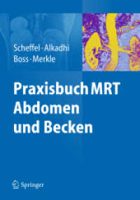 Praxisbuch MRT Abdomen und Becken （2012. 250 S. m. 414 Abb. 240 mm）