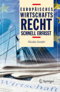 Europäisches Wirtschaftsrecht - Schnell erfasst (Recht - schnell erfasst) （2012. VII, 193 S. 235 mm）