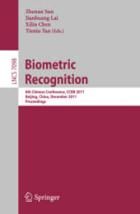 Biometric Recognition : 6th Chinese Conference, CCBR 2011 Beijing, China, December 3-4, 2011 Proceedings (Lecture Notes in Computer Science)