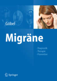 Migräne : Diagnostik - Therapie - Prävention （2012. VI, 350 S. 150 SW-Abb. 240 mm）