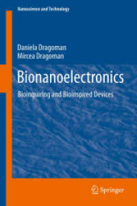 Bionanoelectronics : Bioinquiring and Bioinspired Devices (NanoScience and Technology) 〈Vol. 849〉 （2ND）