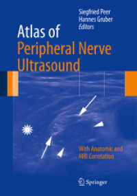 Atlas of Peripheral Nerve Ultrasound : With Anatomic and MRI Correlation