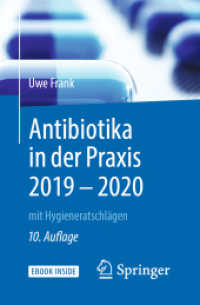 Antibiotika in der Praxis mit Hygieneratschlägen (1x1 der Therapie) （10. Aufl. 2013. 200 S.）