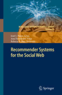 Recommender Systems for the Social Web (Intelligent systems Reference Library) 〈Vol. 32〉