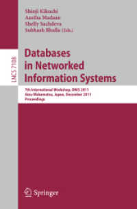 Databases in Networked Information Systems : 7th International Workshop, Dnis 2011, Aizu-wakamatsu, Japan, December 12-14, 2011. Proceedings (Lecture