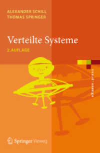 Verteilte Systeme : Grundlagen und Basistechnologien (eXamen.press) （2. Aufl. 2012. XVI, 433 S. m. 144 Abb. 23,5 cm）