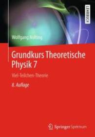 Grundkurs Theoretische Physik 7 : Viel-teilchen-theorie (Springer-lehrbuch) （8TH）