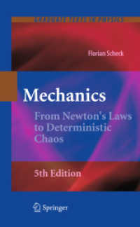 Mechanics : From Newton's Laws to Deterministic Chaos (Graduate Texts in Physics) （5. Aufl. 2013. XVI, 547 S. 174 SW-Abb. 235 mm）