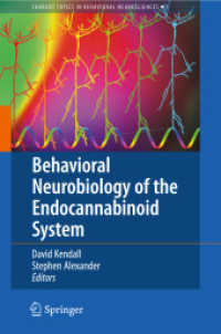 Behavioral Neurobiology of the Endocannabinoid System (Current Topics in Behavioral Neurosciences Vol.1) （2013. XII, 418 S. 47 SW-Abb., 9 Farbabb., 6 Tabellen. 235 mm）