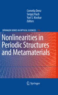 Nonlinearities in Periodic Structures and Metamaterials (Springer Series in Optical Sciences .150) （2009. 2013. XX, 292 S. 65 SW-Abb., 66 Farbabb. 235 mm）