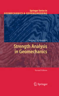 Strength Analysis in Geomechanics (Springer Series in Geomechanics and Geoengineering .) （2. Aufl. 2013. XVIII, 258 S. 159 SW-Abb., 11 Tabellen. 235 mm）