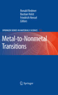 Metal-to-Nonmetal Transitions (Springer Series in Materials Science .132) （2010. 2012. X, 200 S. 75 SW-Abb., 5 Farbabb. 235 mm）