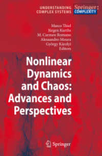 Nonlinear Dynamics and Chaos: Advances and Perspectives (Understanding Complex Systems .) （2010. 2013. XV, 293 S. 16 Farbabb. 235 mm）