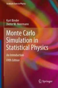 Monte Carlo Simulation in Statistical Physics : An Introduction (Graduate Texts in Physics .) （5. ed. 2014. XIV, 200 S. 70 SW-Abb., 1 Tabellen. 235 mm）