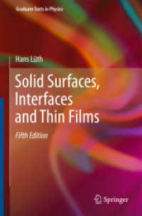 Solid Surfaces, Interfaces and Thin Films (Graduate Texts in Physics .) （5. Aufl. 2014. XV, 577 S. 297 SW-Abb., 3 Farbabb. 235 mm）