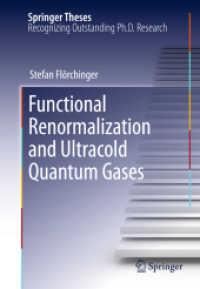 Functional Renormalization and Ultracold Quantum Gases (Springer Theses .) （2010. 2013. IX, 199 S. 60 SW-Abb. 235 mm）