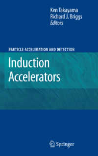 Induction Accelerators (Particle Acceleration and Detection) （2011）