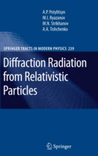 Diffraction Radiation from Relativistic Particles (Springer Tracts in Modern Physics) （2011）