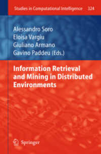 Information Retrieval and Mining in Distributed Environments (Studies in Computational Intelligence) （2011）