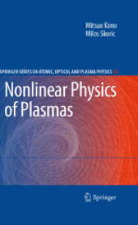 Nonlinear Physics of Plasmas (Springer Series on Atomic, Optical, and Plasma Physics)