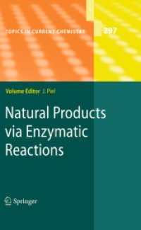 Natural Products via Enzymatic Reactions (Topics in Current Chemistry) （2010）