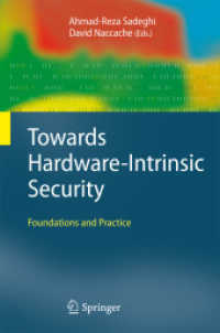 Towards Hardware-Intrinsic Security : Foundations and Practice (Information Security and Cryptography) （2010）