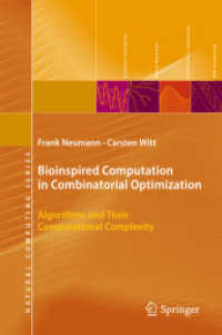 Bioinspired Computation in Combinatorial Optimization : Algorithms and Their Computational Complexity (Natural Computing Series) （2010）