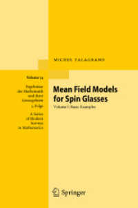 Mean Field Models for Spin Glasses : Volume I: Basic Examples (Ergebnisse der Mathematik und ihrer Grenzgebiete. 3. Folge / a Series of Modern Surveys in Mathematics)