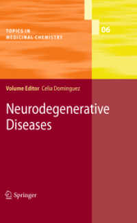 Neurodegenerative Diseases (Topics in Medicinal Chemistry) （2010）