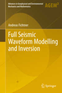 Full Seismic Waveform Modelling and Inversion (Advances in Geophysical and Environmental Mechanics and Mathematics) （2011）