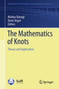 The Mathematics of Knots : Theory and Application (Contributions in Mathematical and Computational Sciences) （2011）
