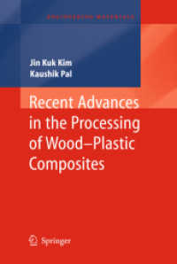 Recent Advances in the Processing of Wood-Plastic Composites (Engineering Materials) （2011）