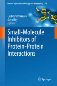 Small-Molecule Inhibitors of Protein-Protein Interactions (Current Topics in Microbiology and Immunology) （2011）