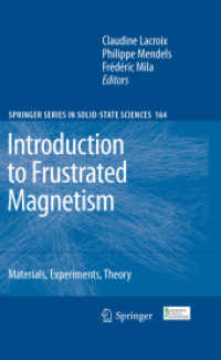 Introduction to Frustrated Magnetism : Materials, Experiments, Theory (Springer Series in Solid-state Sciences) （2011）