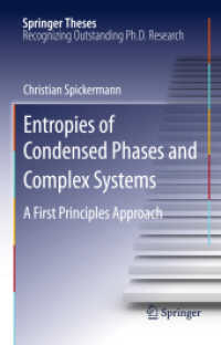 Entropies of Condensed Phases and Complex Systems : A First Principles Approach (Springer Theses) （2011）