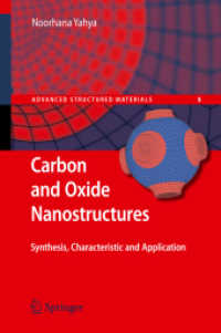 Carbon and Oxide Nanostructures : Synthesis, Characterisation and Applications (Advanced Structured Materials) （2011）