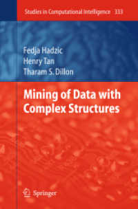 Mining of Data with Complex Structures (Studies in Computational Intelligence) （2010）