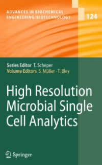High Resolution Microbial Single Cell Analytics (Advances in Biochemical Engineering/biotechnology) （2011）