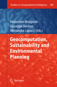 Geocomputation, Sustainability and Environmental Planning (Studies in Computational Intelligence) （2011）