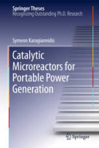 Catalytic Microreactors for Portable Power Generation (Springer Theses) （2011）