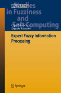 Expert Fuzzy Information Processing (Studies in Fuzziness and Soft Computing) （2011）