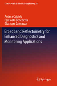 Broadband Reflectometry for Enhanced Diagnostics and Monitoring Applications (Lecture Notes in Electrical Engineering) （2011）