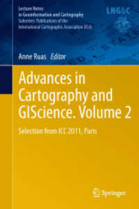 Advances in Cartography and GIScience. Volume 2 : Selection from ICC 2011, Paris (Lecture Notes in Geoinformation and Cartography) （2011）
