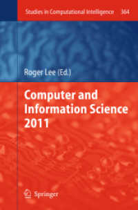 Computer and Information Science 2011 (Studies in Computational Intelligence) （2011）