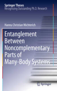 Entanglement between Noncomplementary Parts of Many-Body Systems (Springer Theses) （2011）