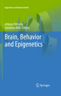 Brain, Behavior and Epigenetics (Epigenetics and Human Health) （2011）