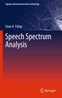 Speech Spectrum Analysis (Signals and Communication Technology) （2011）
